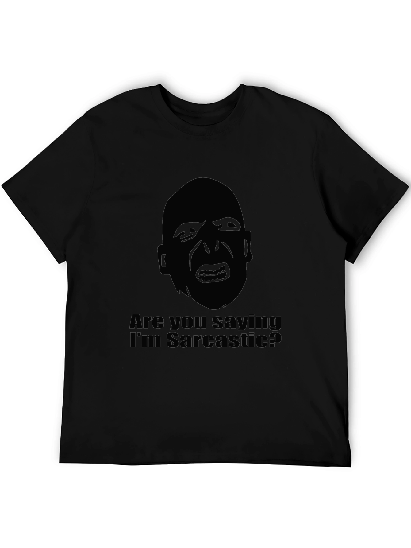 Sarcastic Graphic T-Shirt - Bold Statement Tee