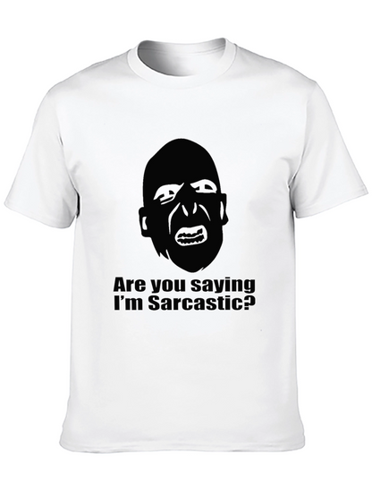 Sarcastic Graphic T-Shirt - Bold Statement Tee