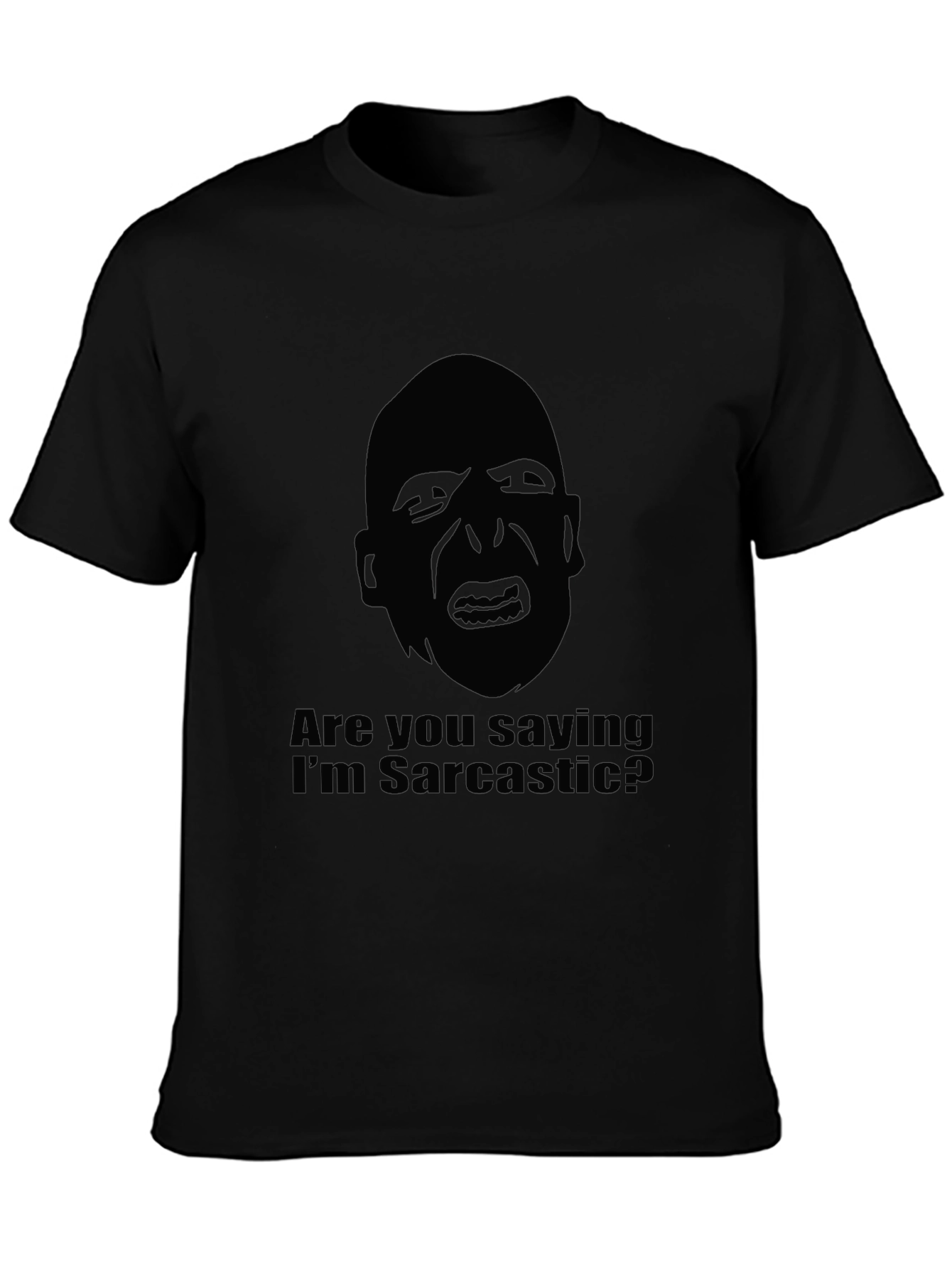 Sarcastic Graphic T-Shirt - Bold Statement Tee