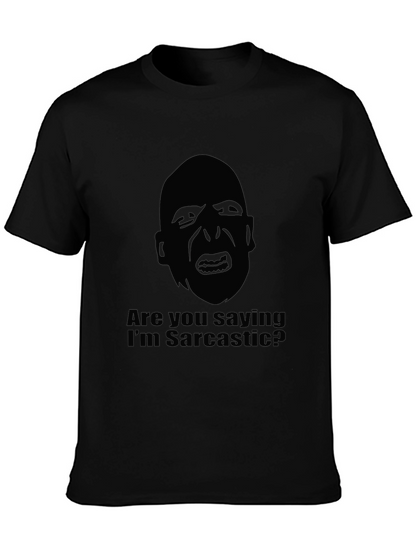 Sarcastic Graphic T-Shirt - Bold Statement Tee