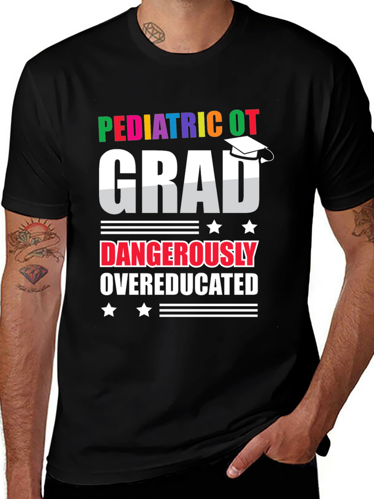 Pediatric OT Grad Dangerously Overeducated T-Shirt