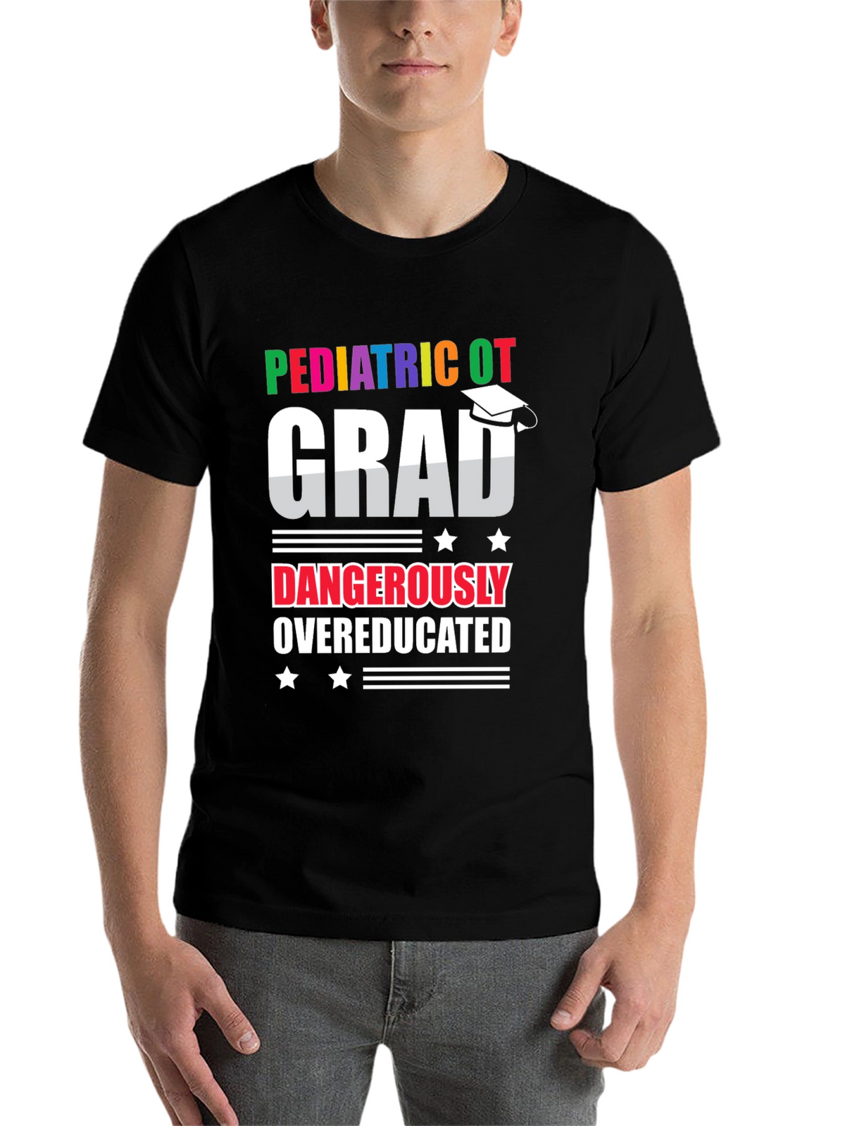 Pediatric OT Grad Dangerously Overeducated T-Shirt