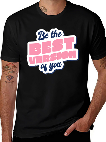 Motivational Best Version Black T-Shirt