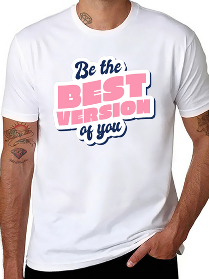 Motivational Best Version Black T-Shirt