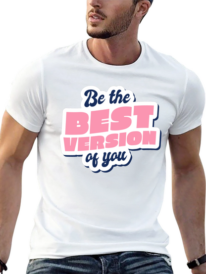 Motivational Best Version Black T-Shirt