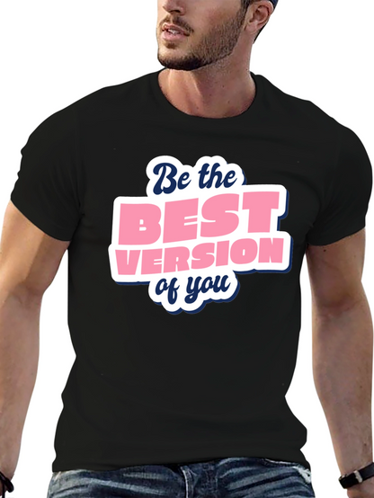Motivational Best Version Black T-Shirt