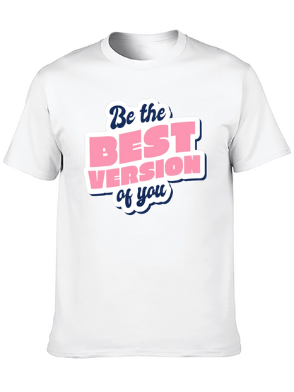 Motivational Best Version Black T-Shirt