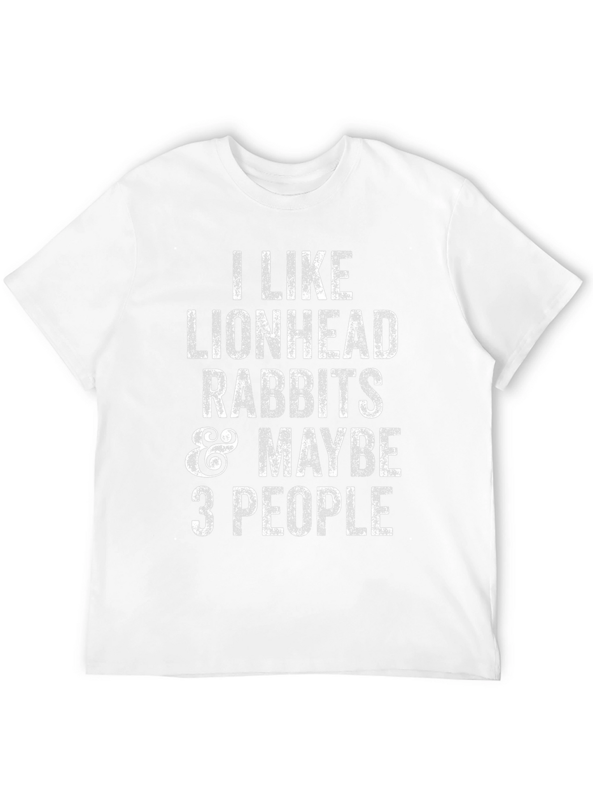 Lionhead Rabbits & Maybe 3 People Graphic T-Shirt