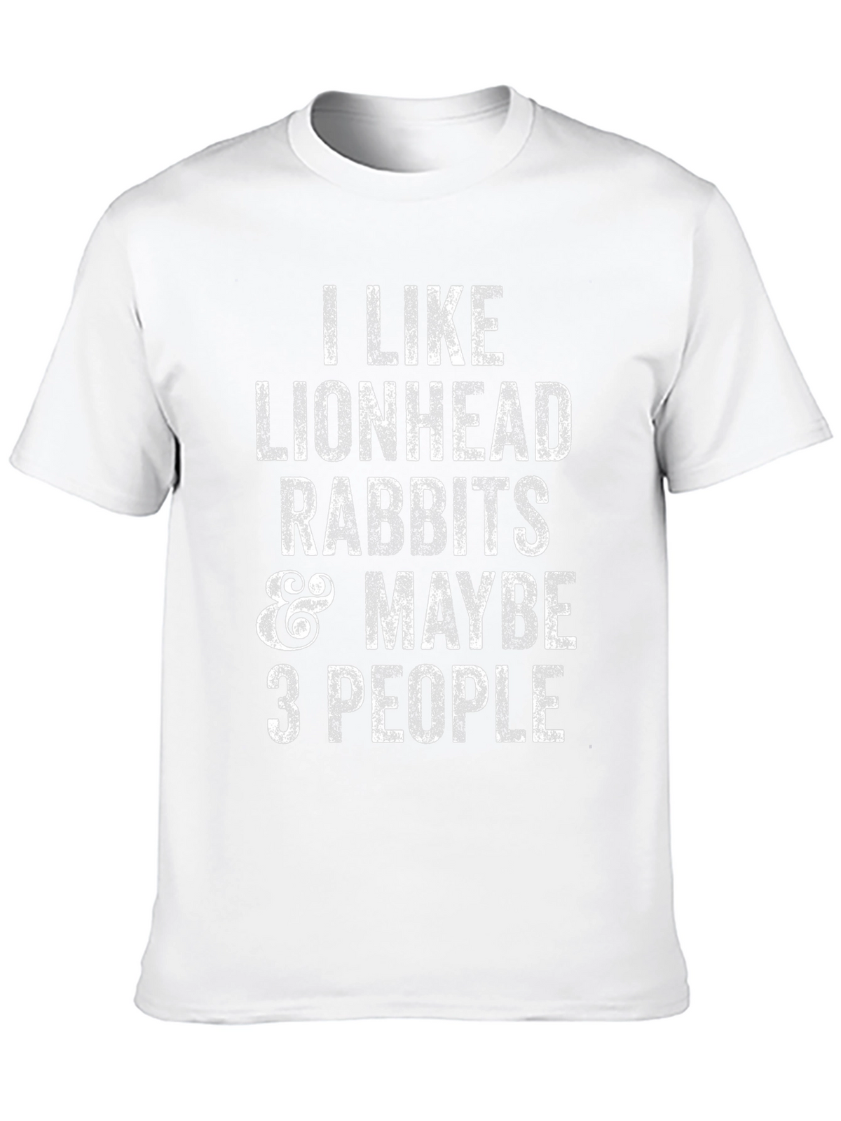Lionhead Rabbits & Maybe 3 People Graphic T-Shirt