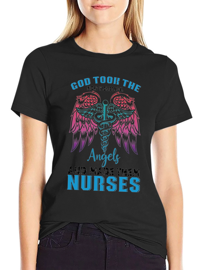 God Took Angels & Made Nurses T-Shirt