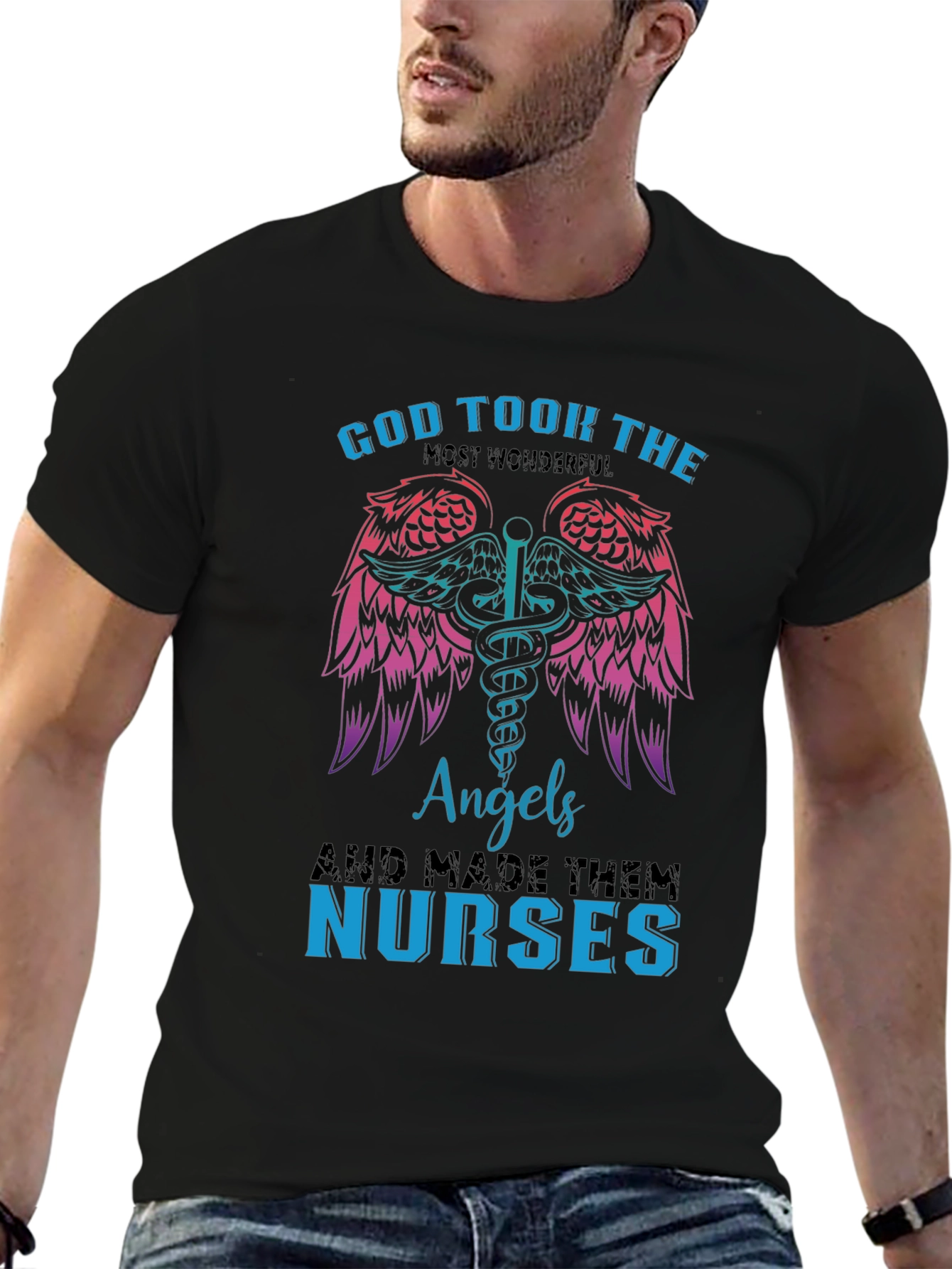 God Took Angels & Made Nurses T-Shirt