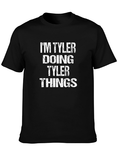 Im Tyler Doing Tyler Things T-Shirt