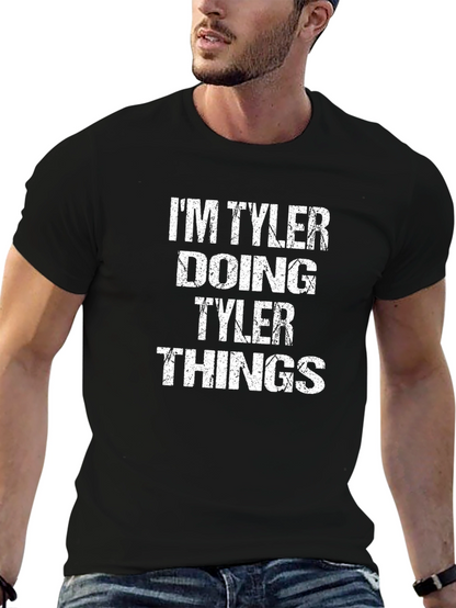 Im Tyler Doing Tyler Things T-Shirt