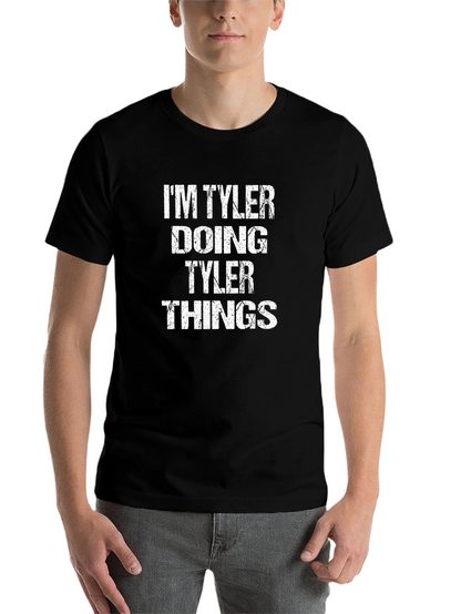 Im Tyler Doing Tyler Things T-Shirt