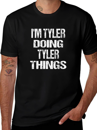 Im Tyler Doing Tyler Things T-Shirt
