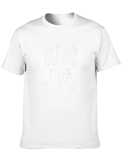 Im Tyler Doing Tyler Things T-Shirt