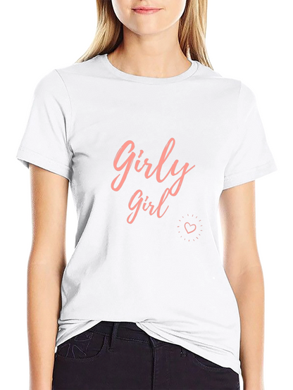 Girly Girl Graphic Tee - Trendy Womens Shirt