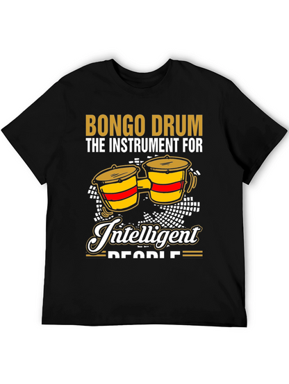 Bongo Drum Intelligent People Graphic Tee
