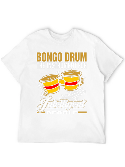 Bongo Drum Intelligent People Graphic Tee