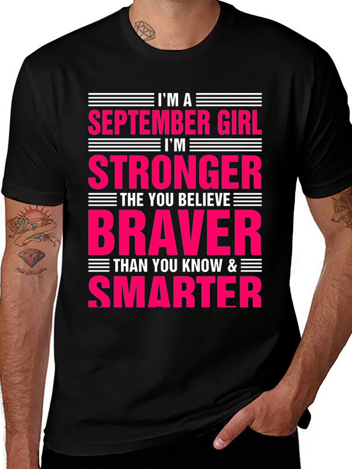 September Girl Stronger Braver Smarter T-Shirt