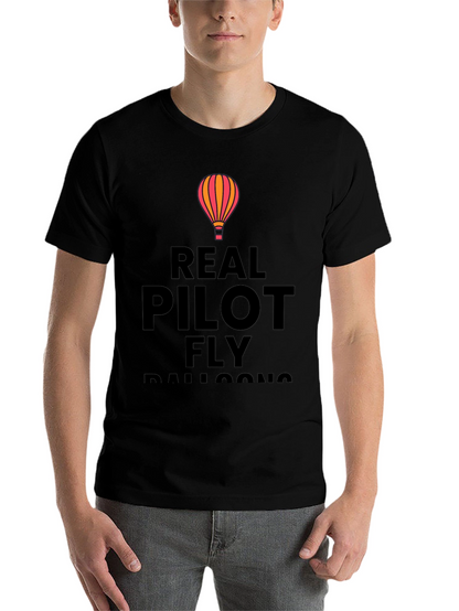 Real Pilots Fly Balloons T-Shirt