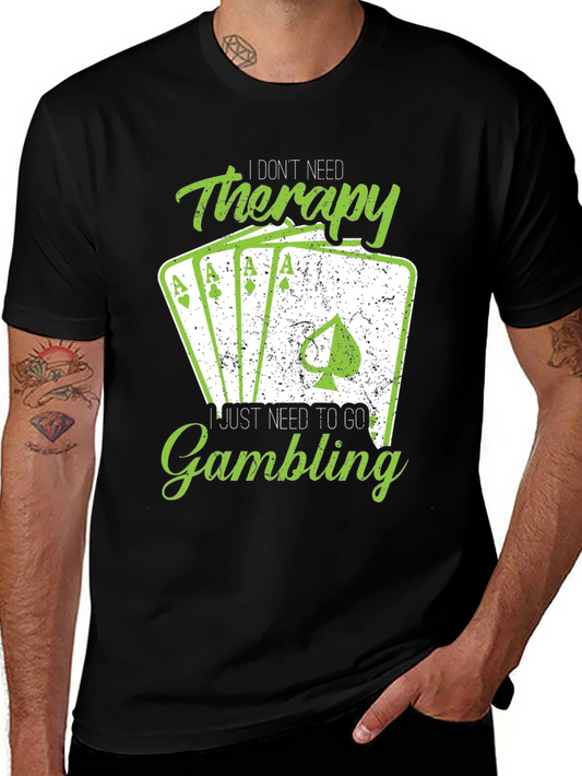 Gambling Therapy T-Shirt