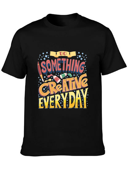 Do Something Creative Everyday Black Graphic Tee