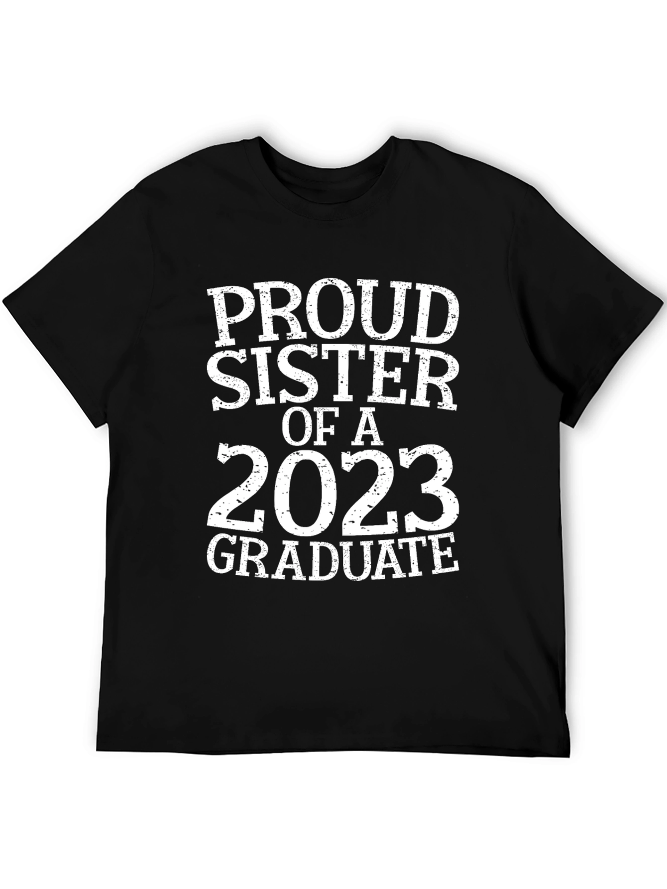 Proud Sister 2023 Graduate T-Shirt
