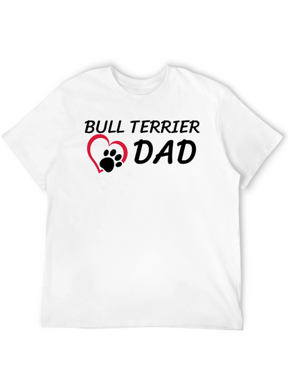 Bull Terrier Dad T-Shirt - Pet Lover Apparel