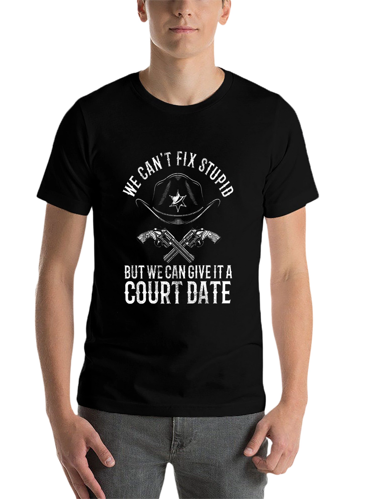 We Cant Fix Stupid T-Shirt