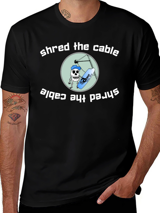 Shred the Cable T-Shirt - Wakeboarding Graphic Tee