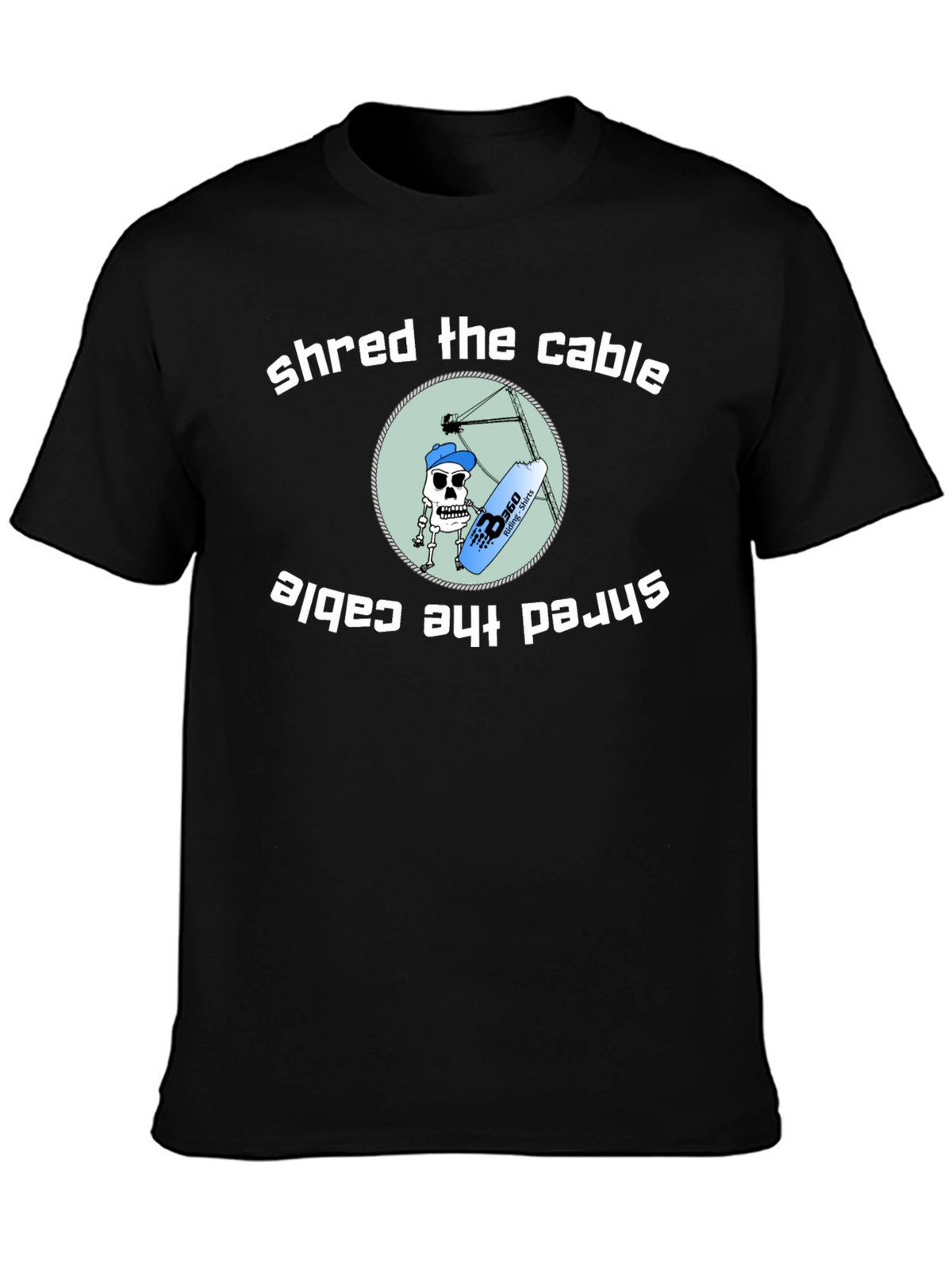 Shred the Cable T-Shirt - Wakeboarding Graphic Tee