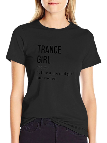 Trance Girl Definition Black T-Shirt
