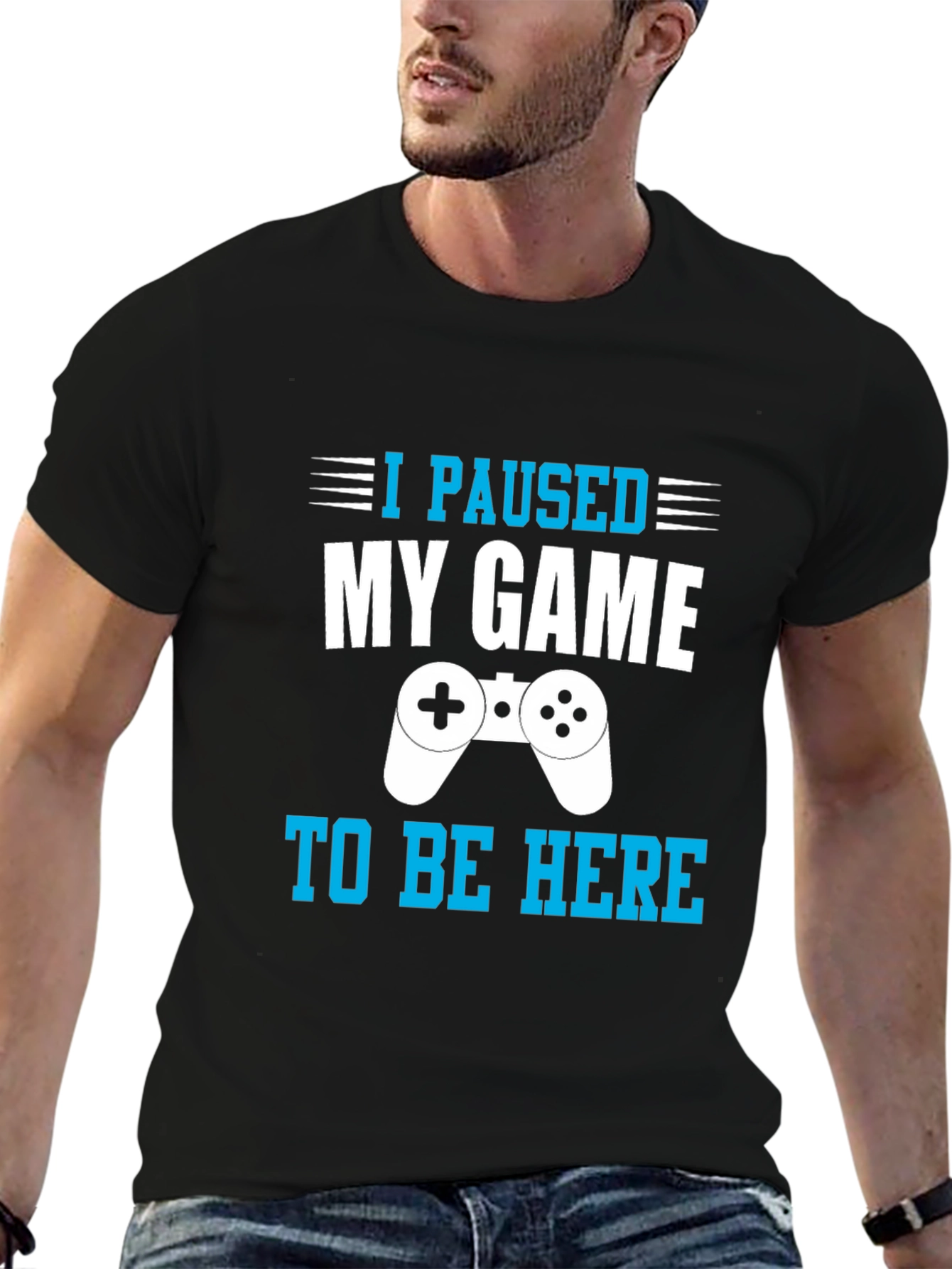 I Paused My Game to Be Here Gamer T-Shirt