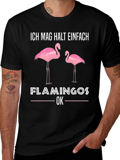 Flamingo Graphic T-Shirt - Ich Mag Halt Einfach Design