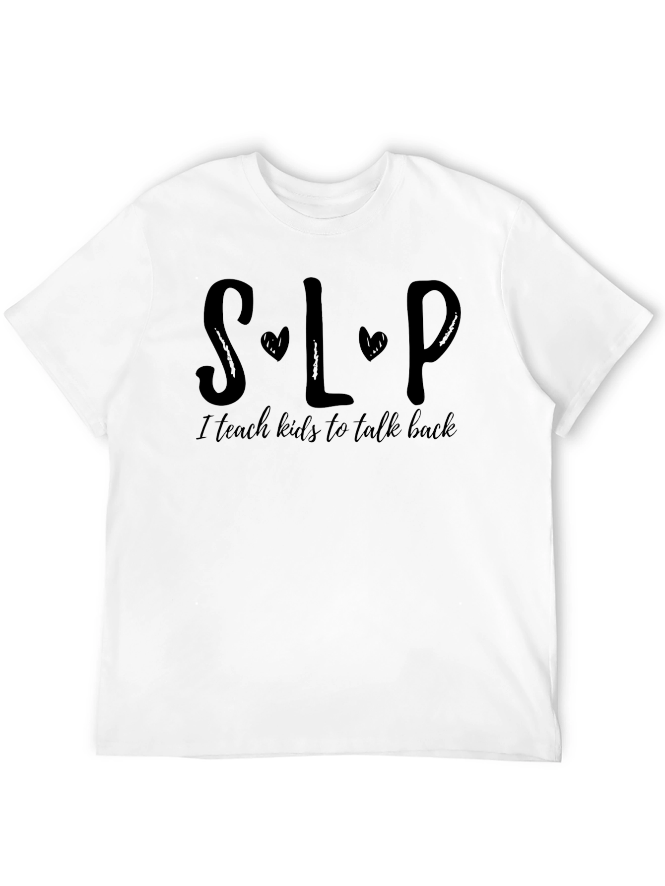 SLP Teach Kids to Talk Back Black T-Shirt