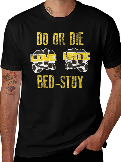 Do or Die BED-STUY Graphic T-Shirt