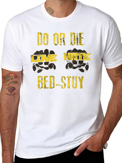 Do or Die BED-STUY Graphic T-Shirt
