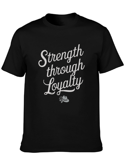Strength Through Loyalty Graphic Tee