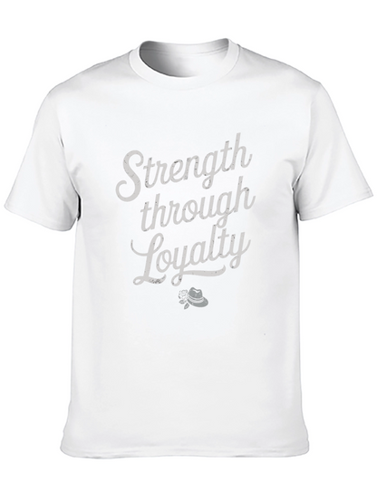 Strength Through Loyalty Graphic Tee