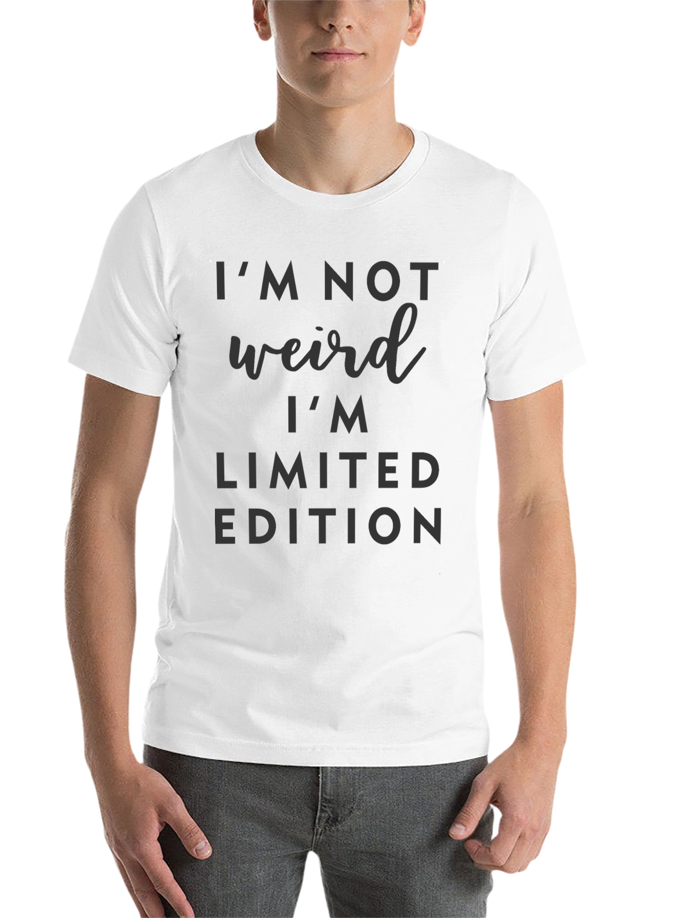 Im Not Weird Im Limited Edition T-Shirt