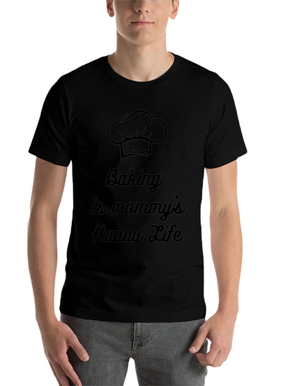 Baking Is Mommys Happy Life Graphic Tee