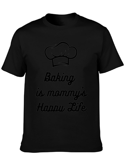 Baking Is Mommys Happy Life Graphic Tee