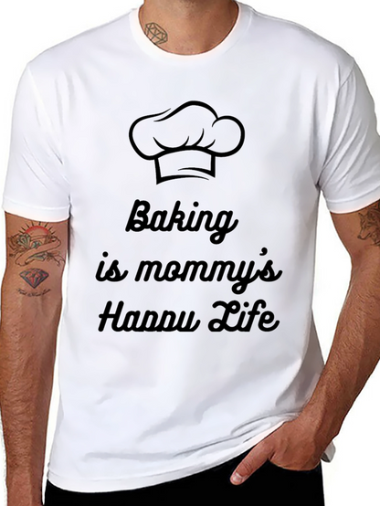 Baking Is Mommys Happy Life Graphic Tee