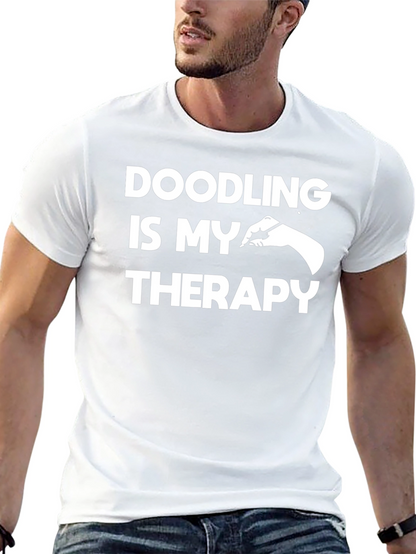 Doodling is My Therapy T-Shirt - Artistic Creativity Tee