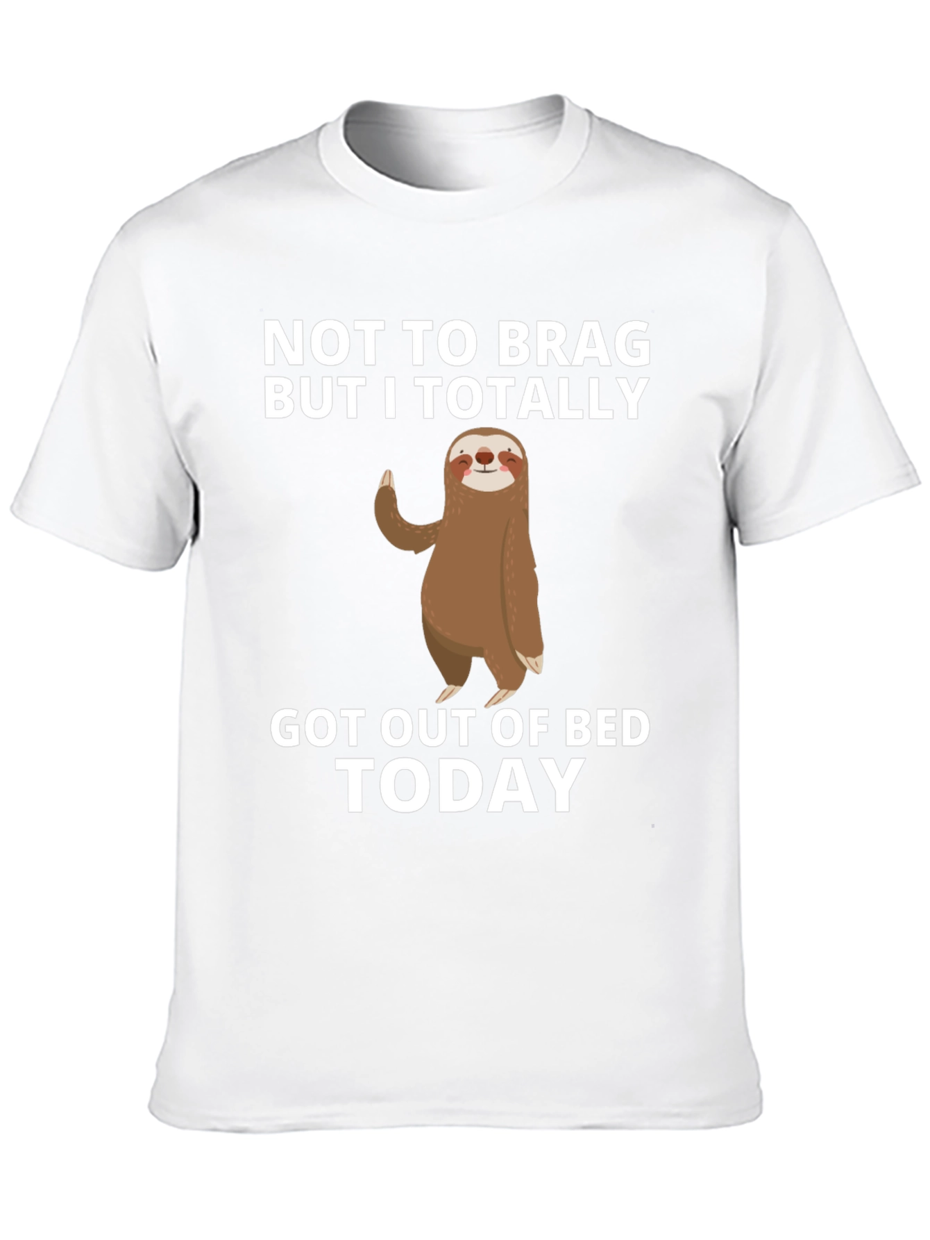 Funny Sloth Got Out of Bed T-Shirt