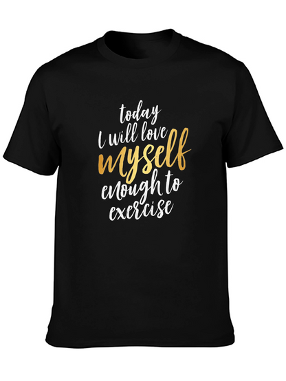 Love Yourself Exercise T-Shirt - Motivational Tee
