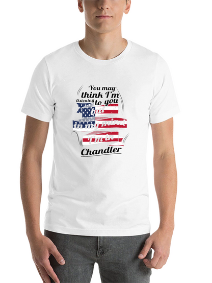 Chandler State of Mind Patriotic T-Shirt