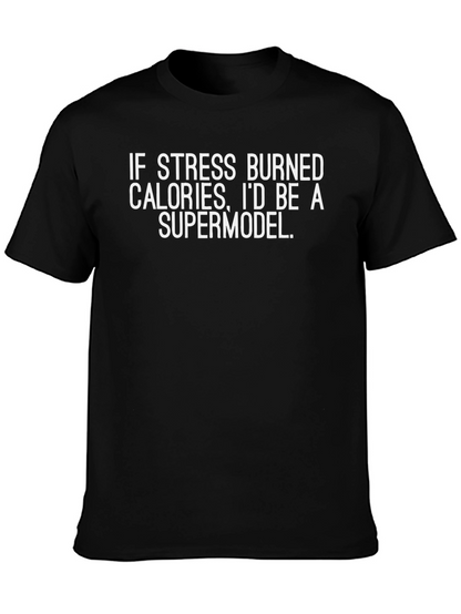 Funny Stress Burned Calories Graphic Tee - Black