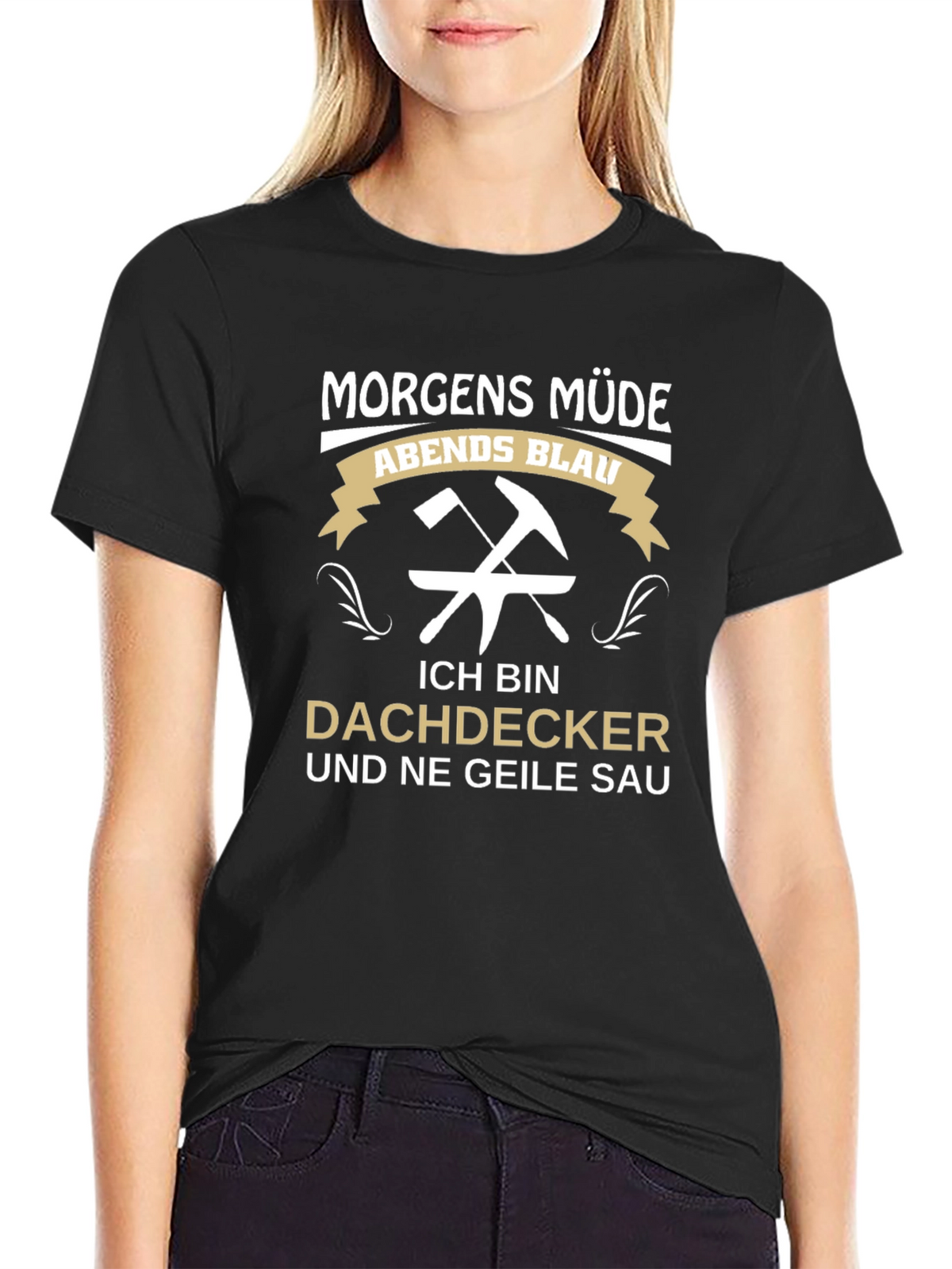 Funny Roofer T-Shirt - Dachdecker Geile Sau